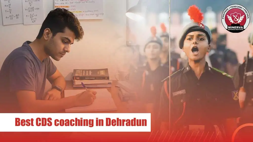 Best CDS Coaching in Dehradun India